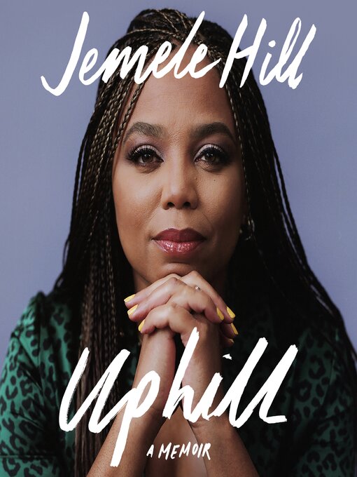 Title details for Uphill by Jemele Hill - Available